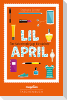 Lil April - Eine Katastrophe jagt die nächste