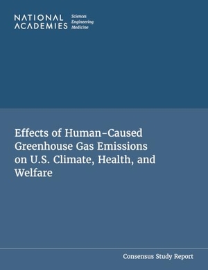 National Academies of Sciences Engineering and Medicine / Health And Medicine Division et al. Effects of Human-Caused Greenhouse Gas Emissions on U.S. Climate, Health, and Welfare. National Academies Press, 2025.