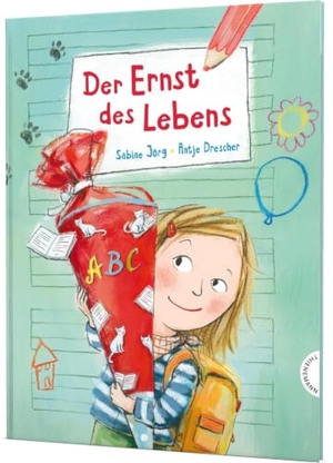 Jörg, Sabine. Der Ernst des Lebens: Der Ernst des Lebens - Bilderbuch. Geschenk zur Einschulung. Thienemann, 2025.