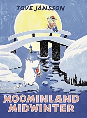 Jansson, Tove. Moominland Midwinter - Special Collector's Edition. Sort of Books, 2017.