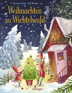 Lütje, Susanne. Weihnachten im Wichtelwald. Oetinger, 2018.