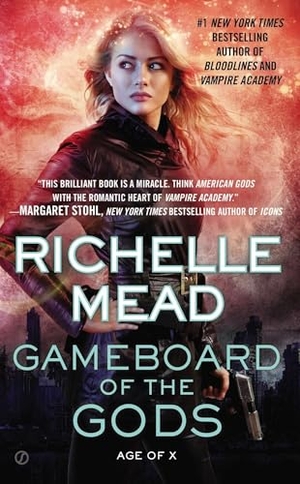 Mead, Richelle. Gameboard of the Gods. Penguin Publishing Group, 2014.