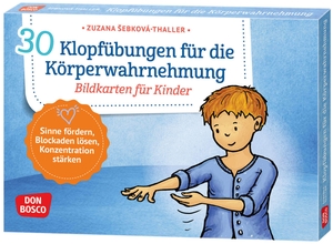 Sebková-Thaller, Zuzana. 30 Klopfübungen für die Körperwahrnehmung. - Bildkarten für Kinder. Kindgerechte Klopftechniken aus dem Qigong. Für Kita, Schule & Zuhause. Don Bosco Medien GmbH, 2021.