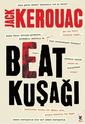 Kerouac, Jack. Beat Kusagi. Siren Yayinlari, 2012.