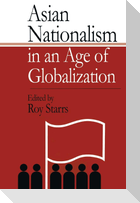 Asian Nationalism in an Age of Globalization