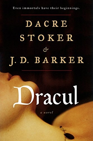 Stoker, Dacre / J. D. Barker. Dracul. Penguin LCC 