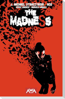 The Madness