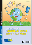 Führerschein: Umweltschutz - 1./2. Klasse