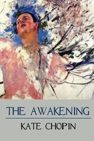 Chopin, Kate. The Awakening. Amazon Digital Services LLC - KDP Print US, 2016.