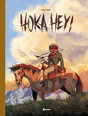 Neyef. Hoka hey!. Tunué, 2026.