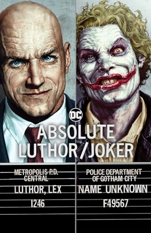Azzarello, Brian / Lee Bermejo. Absolute Luthor/Joker. DC Comics, 2024.