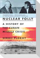 Nuclear Folly