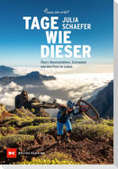 Tage wie dieser