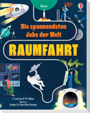 Die spannendsten Jobs der Welt: Raumfahrt