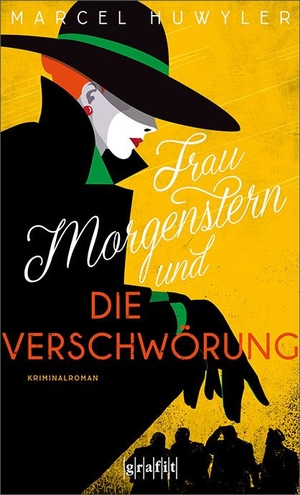Huwyler, Marcel. Frau Morgenstern und die Verschwörung - Kriminalroman. Grafit Verlag, 2021.