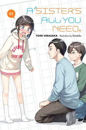 Hirasaka, Yomi. A Sister's All You Need., Vol. 11 (Light Novel) - Volume 11. Yen Press, 2021.