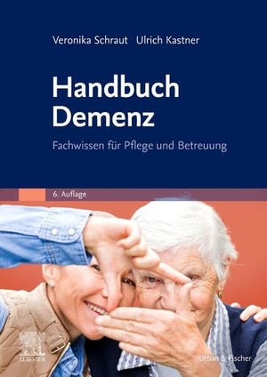 Schraut, Veronika / Ulrich Kastner. Handbuch Demenz - Fachwissen für Pflege und Betreuung. Urban & Fischer/Elsevier, 2026.