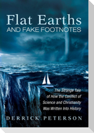 Flat Earths and Fake Footnotes