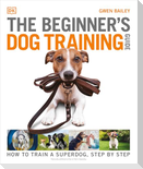 The Beginner's Dog Training Guide