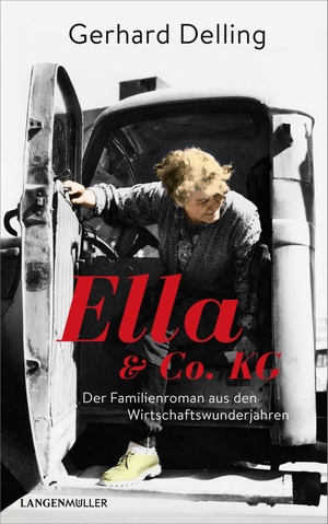 Delling, Gerhard. Ella & Co. KG - Familienroman au