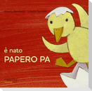 È nato Papero Pa