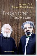 Frieden stiften, Frieden sein