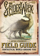Arthur Spiderwick's Field Guide to the Fantastical World Around You