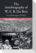 The Autobiography of W. E. B. Du Bois