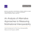 Analysis of Alternative Approaches to Measuring Multinational Interoperability