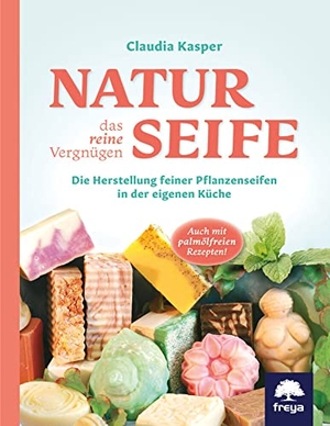Kasper, Claudia. Naturseife, das reine Vergnügen - Die Herstellung feiner Pflanzenseifen in der eigenen Küche. Freya Verlag, 2006.