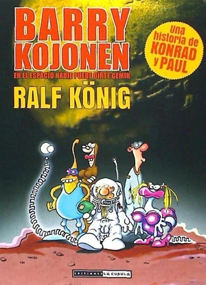 König, Ralf. Barry Kojonen. Ediciones La Cúpula, S.L., 2015.