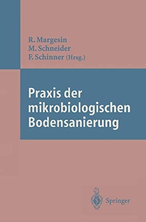 Margesin, Rosa / Franz Schinner et al (Hrsg.). Praxis der mikrobiologischen Bodensanierung. Springer Berlin Heidelberg, 1995.
