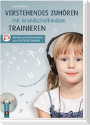 Verstehendes Zuhören mit Grundschulkindern trainieren