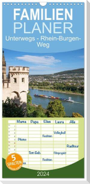 Familienplaner 2024 - Unterwegs - Rhein-Burgen-Weg mit 5 Spalten (Wandkalender, 21 x 45 cm) CALVENDO