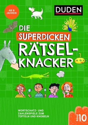 Eck, Janine / Kristina Offermann. Die superdicken Rätselknacker - ab 8 Jahren (Band 10) - Wortschatz- und Zahlenspiele zum Tüfteln und Knobeln. Bibliograph. Instit. GmbH, 2024.