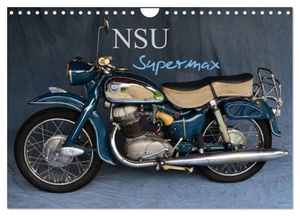 Laue, Ingo. NSU Supermax (Wandkalender 2026 DIN A4 quer), CALVENDO Monatskalender - NSU Max war eines der populärsten 250er Motorräder der 1950er. Calvendo, 2025.