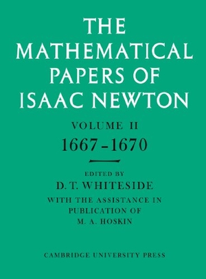 Newton, Isaac. The Mathematical Papers of Isaac Newton - Volume 2, 1667-1670. Cambridge University Press, 2008.