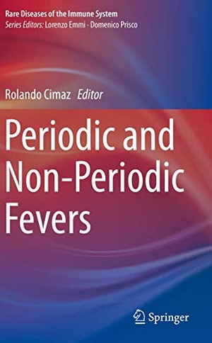 Cimaz, Rolando (Hrsg.). Periodic and Non-Periodic Fevers. Springer International Publishing, 2020.