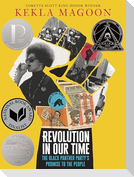 Revolution in Our Time: The Black Panther Party's Promise to the People