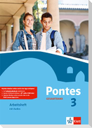 Pontes Gesamtband 3. Arbeitsheft mit Audios