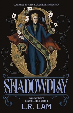 Lam, L. R.. Shadowplay - the sequel in an escapist fantasy trilogy set in a Victorian-era circus. Hodder & Stoughton, 2026.