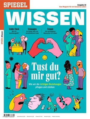 SPIEGEL-Verlag Rudolf Augstein GmbH & Co. KG (Hrsg.). Tust du mir gut? - SPIEGEL WISSEN. SPIEGEL-Verlag, 2025.