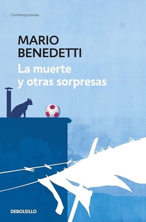 Benedetti, Mario. La Muerte Y Otras Sorpresas / Death and Other Surprises. Prh Grupo Editorial, 2017.