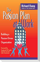 The Passion Plan at Work