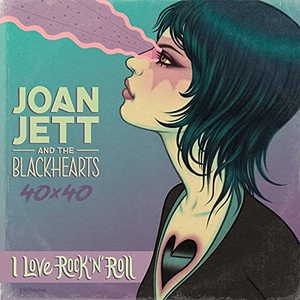Deibert, Amanda / Zaleski, Annie et al. Joan Jett & The Blackhearts 40x40: Bad Reputation / I Love Rock-n-Roll - Bad Reputation / I Love Rock-n-Roll. Z2 comics, 2022.