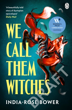 Bower, India-Rose. We Call Them Witches. Penguin Books Ltd (UK), 2026.