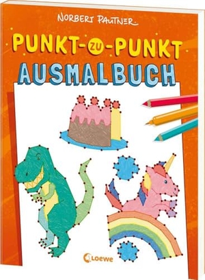 Punkt-zu-Punkt-Ausmalbuch (orange) - Verbinde die bunten Punkte und gestalte dein eigenes Malbuch! - 32 Motive mit Überraschungseffekt - Für Kinder ab 5 Jahren. Loewe Verlag GmbH, 2025.