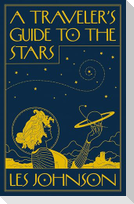 A Traveler¿s Guide to the Stars