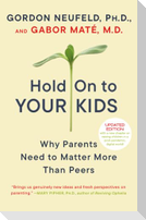 Hold on to Your Kids
