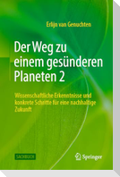 Der Weg zu einem gesünderen Planeten 2